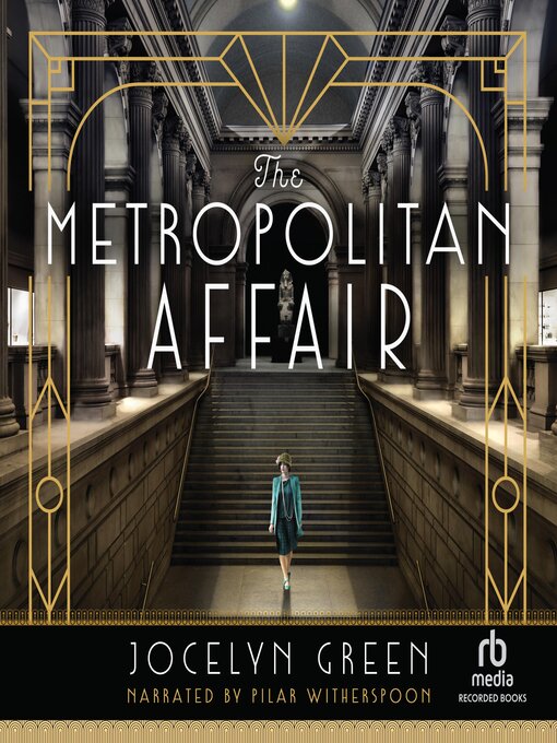 Title details for The Metropolitan Affair by Jocelyn Green - Available
